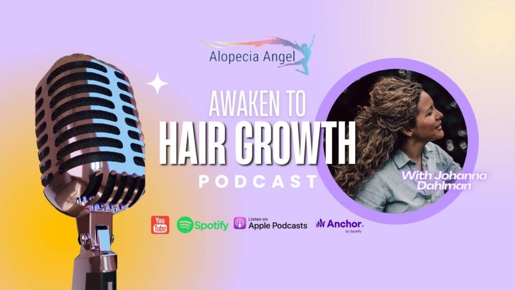 Podcast cover for 'Awaken to Hair Growth' by Alopecia Angel.
