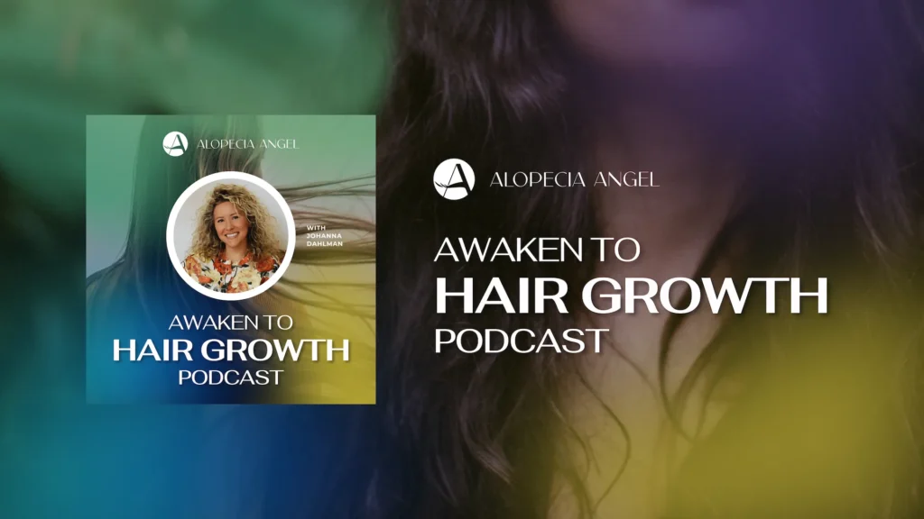 Podcast cover for Awaken to Hair Growth featuring a woman's profile and host image.